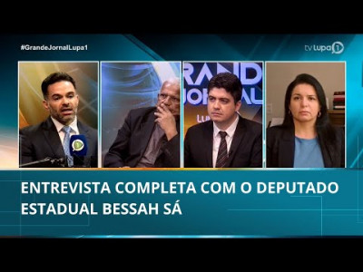 Entrevista completa com o deputado estadual Bessah Sá
