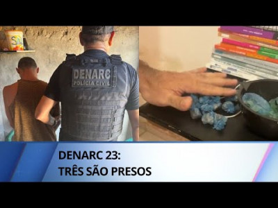 DENARC 23: polícia prende três pessoas e apreende drogas em Teresina - Alerta Lupa 1