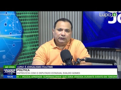 Entrevista com o deputado estadual Evaldo Gomes