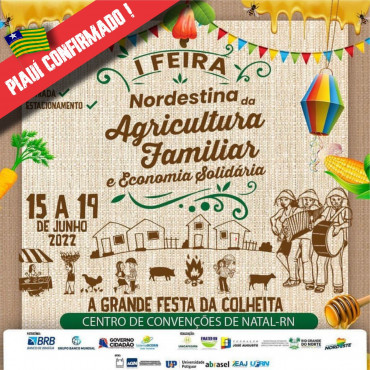 Piauí participa da I Feira Nordestina da Agricultura Familiar e Economia Solidária