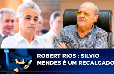 Robert Rios: Sílvio Mendes é um recalcado