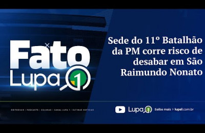 FATO LUPA1 - Sede do 11º Batalhão da PM corre risco de desabar em São Raimundo Nonato