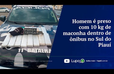 Homem é preso com 10 kg de maconha dentro de ônibus no Sul do Piauí