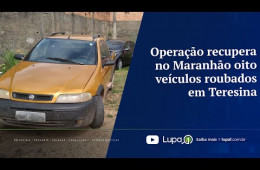 Operação recupera no Maranhão oito veículos roubados em Teresina
