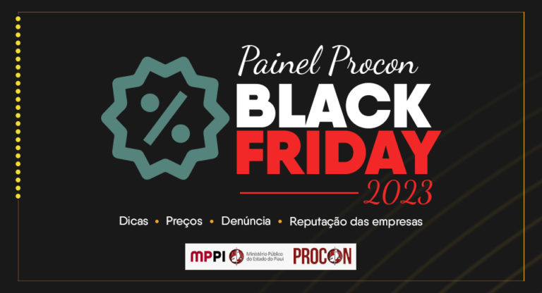 Procon disponibiliza painel para orientar consumidores no período da Black Friday